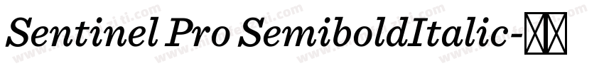 Sentinel Pro SemiboldItalic字体转换
